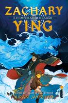 Zachary Ying e o Imperador Dragão (Zachary Ying Vol. 1) - Zachary Ying Vol. 1
