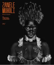 Zanele Muholi: Beleza Valente