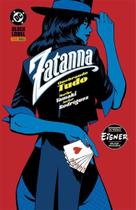 Zatanna: Quebrando Tudo Zatanna: Quebrando Tudo