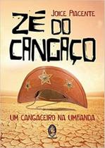 Ze do cangaco: um cangaceiro na umbanda - MADRAS