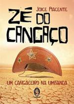 Zé do cangaço - um cangaceiro na umbanda