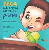 Zeca Não Tem Medo de Prova Ed. 2