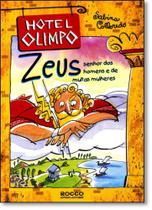 Zeus: Senhor dos Homens e de Muitas Mulheres - Coleção Hotel Olimpo - ROCCO