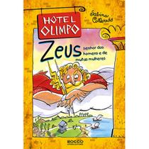 Zeus: Senhor dos Homens e de Muitas Mulheres - Coleção Hotel Olimpo - ROCCO