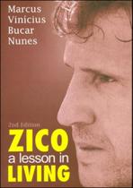 Zico. a lesson in living