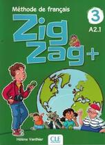 Zigzag+ 3 - livre de l eleve + cd audio - 2eme ed. - CLE INTERNATIONAL - PARIS