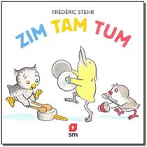 Zim Tam Tum - SM EDICOES Zim Tam Tum - SM EDICOES