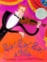 Zin! Zin! Zin! A Violin Zin! Zin! Zin! A Violin