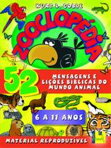 Zooclopédia Mensagens E Lições Bíblicas Do Mundo Animal