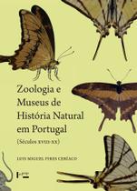 Zoologia e Museus de História Natural em Portugal Zoologia e Museus de História Natural em Portugal