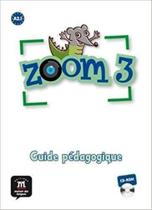 Zoom 3 - CD-ROM - Guide Pédagogique - Maison Des Langues Editions