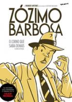 Zozimo barbosa - o corno que sabia demais e outras historias