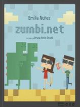 ZUMBI.NET - Autor: NUÑEZ, EMÍLIA - TIBI EDITORA **