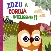 Zuzu, a coruja inteligente - livro cartonado