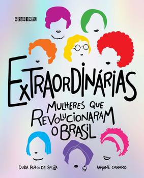 Imagem de Livro Extraordinárias - Mulheres que revolucionaram o Brasil