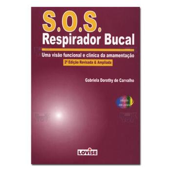 Imagem de Sos respirador bucal: uma visao funcional - LOVISE