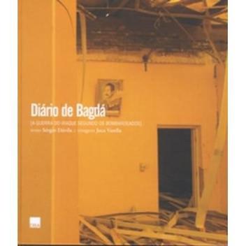 Diário de Bagdá - A Guerra do Iraque Segundo os Bombardeados - Dorea books