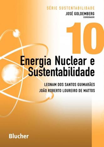 Energia nuclear e sustentabilidade - Editora blucher