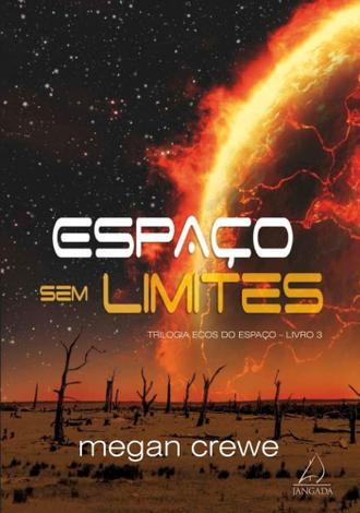 Espaço Sem Limites - Vol.3 - Coleção Ecos do Espaço - Jangada - grupo pensamento
