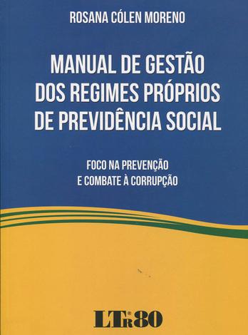 Manual de GestÃ£o dos Regimes PrÃ³prios de PrevidÃªncia Social - Ltr