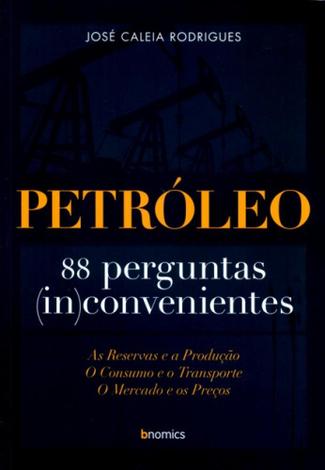 Petroleo - 88 perguntas inconvenientes - Bnomics