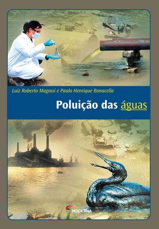 Poluição das Aguas - 3Ed - Moderna