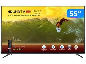 Smart TV 4K LED 55” TCL 55P8M Android Wi-Fi - Bluetooth HDR Inteligência Artificial 3 HDMI 2 USB - Magazine Ofertaesperta