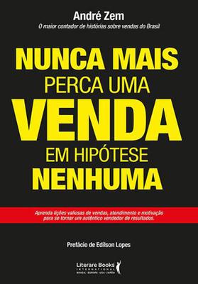 Livro - Nunca mais perca uma venda, em hipotese nenhuma