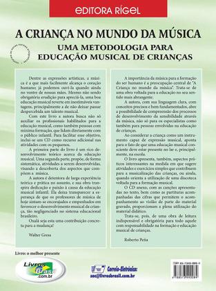 Imagem de A Criança no Mundo da Música - Uma Metodologia para Educação Musical de Crianças