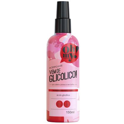 Imagem de Acidificante Oh My! Vem de Glicólico! 150ml