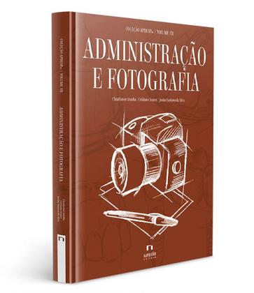 Imagem de Administração E Fotografia - Vol.7 - Editora Napoleao Ltda.me