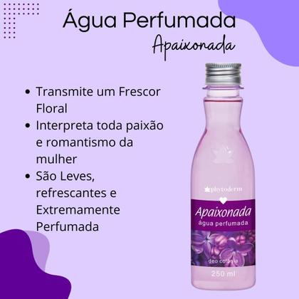Imagem de Água Perfumada Apaixonada Phytoderm 250ml Original!