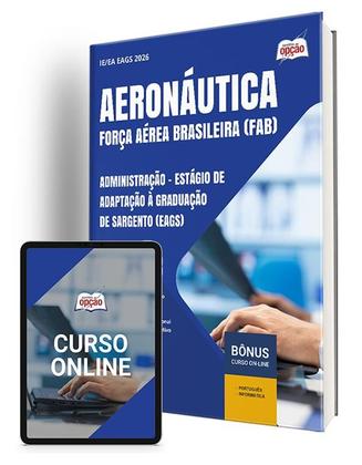 Imagem de Apostila Aeronáutica 2024 - Administração - Estágio de Adaptação à Graduação de Sargento (EAGS)