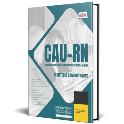 Imagem de Apostila Cau Rn 2024 - Assistente Administrativo