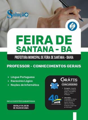 Imagem de Apostila Prefeitura de Feira de Santana - BA 2024 - Professor - Conhecimentos Gerais