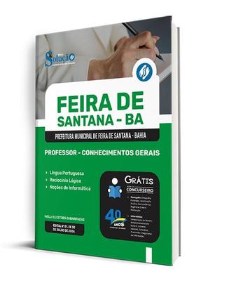 Imagem de Apostila Prefeitura de Feira de Santana - BA 2024 - Professor - Conhecimentos Gerais