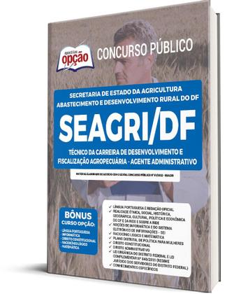 Imagem de Apostila SEAGRI-DF - Técnico da Carreira de Desenvolvimento e Fiscalização Agropecuária - Agente Administrativo - Apostilas Opção