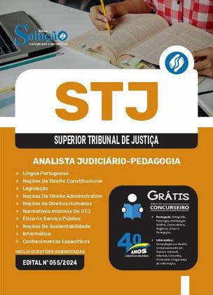 Imagem de Apostila STJ 2024 - Analista Judiciário - Área: Apoio Especializado - Especialidade: Pedagogia (Cargo 16)
