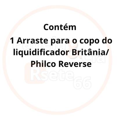 Imagem de Arraste para o copo do liquidificador Britânia/ Philco Reverse