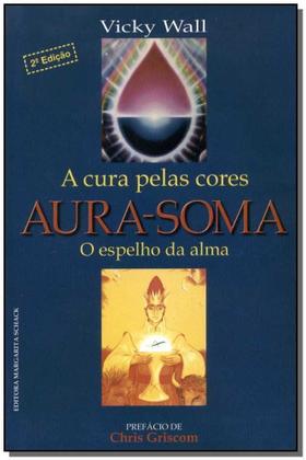 Imagem de Aura-soma:a Cura pelas Cores-c.dura Sortido