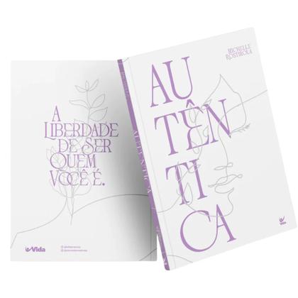 Imagem de Autêntica  A liberdade de ser quem você é  Michelle Rostirola