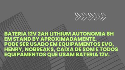 Imagem de Bateria Lithium 12v 2ah Evo 8 Horas Stand By