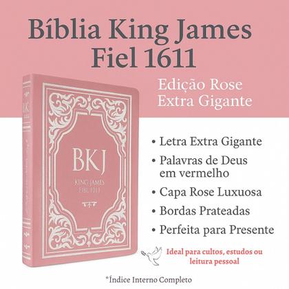 Imagem de Bíblia Feminina King James Fiel 1611 Versão Rose Letra Grande Luxo, Conforto Visual E Impacto Espiritual Numa Só Edição