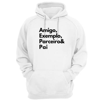 Imagem de Blusa Moletom Capuz Frase Exemplo Amigo Parceiro Pai