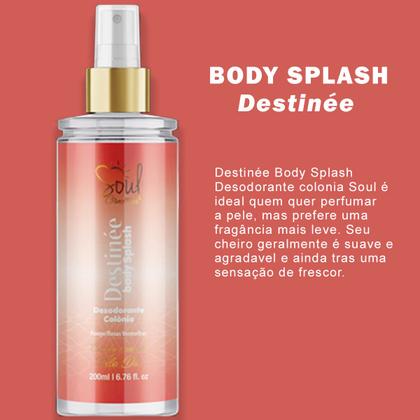 Imagem de Body Splash Desodorante Colônia Destinée Soul 200ml
