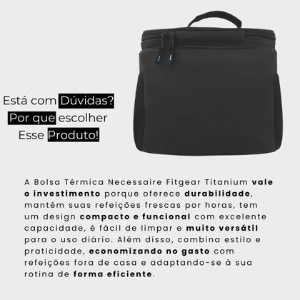 Imagem de Bolsa Térmica Necessaire Fitgear Titanium Bolso Frontal Lancheira Marmita Bag Caixa Fitness Original