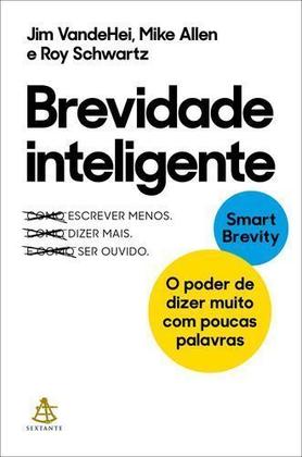 Imagem de Brevidade Inteligente - O Poder de Dizer Muito Com Poucas Palavras
