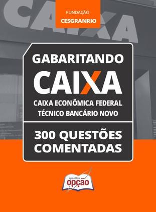 Imagem de Caderno Caixa - Técnico Bancário Novo - 300 Questões Comentadas