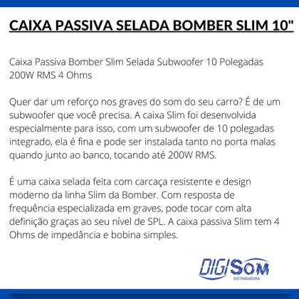 Imagem de Caixa Passiva Bomber Slim Selada Subwoofer 10 Polegadas 200w RMS