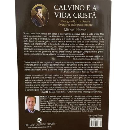Imagem de Calvino e a Vida Cristã  Para glorificar a Deus e alegrar-se nele para sempre  Michael Horton